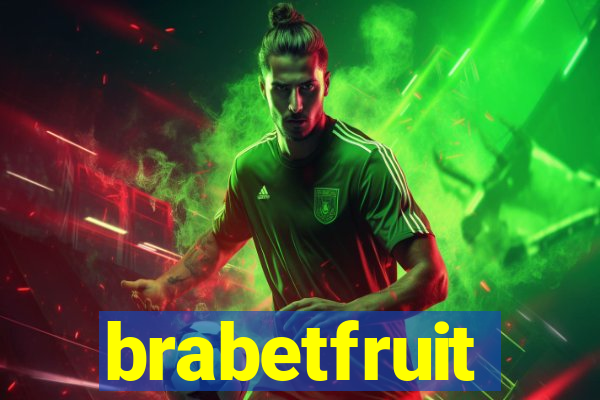 brabetfruit