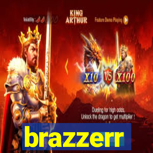 brazzerr