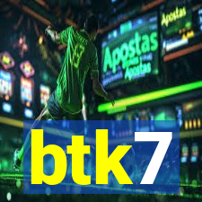 btk7