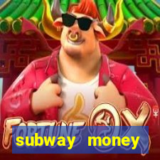 subway money depósito 1 real