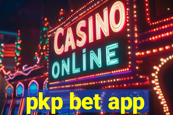 pkp bet app