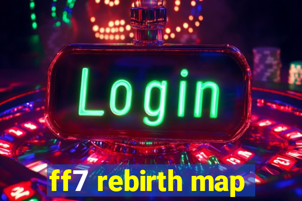 ff7 rebirth map