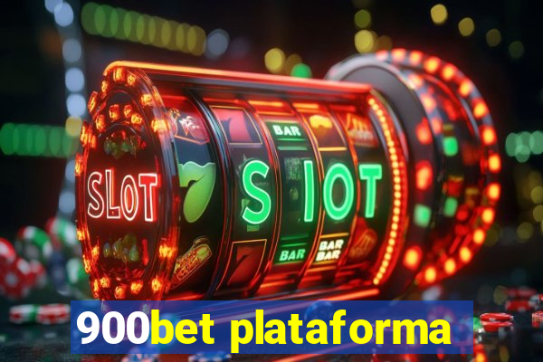 900bet plataforma