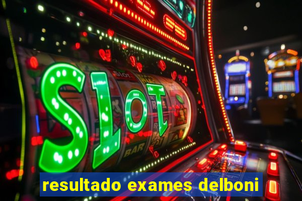 resultado exames delboni