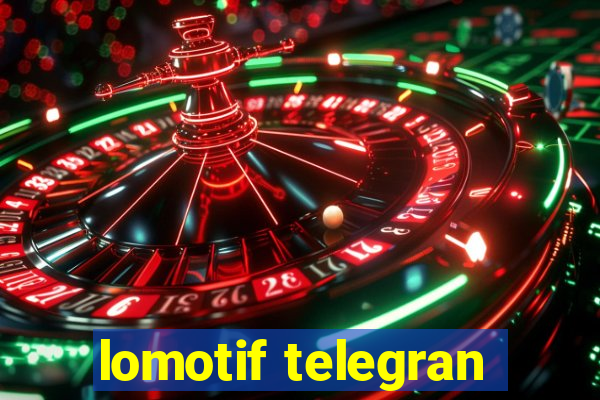 lomotif telegran