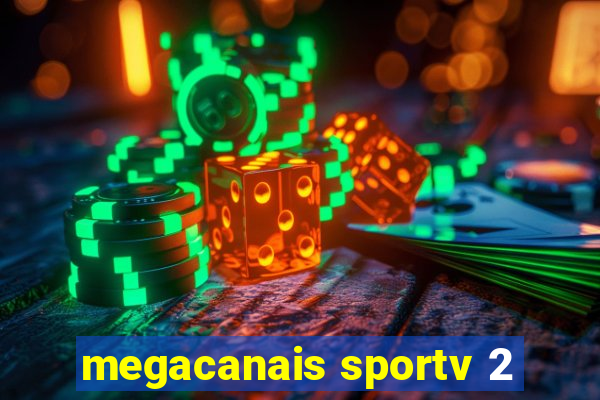 megacanais sportv 2