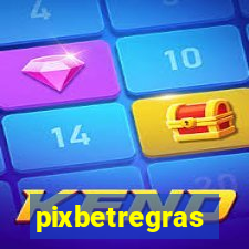 pixbetregras