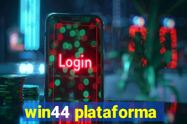 win44 plataforma