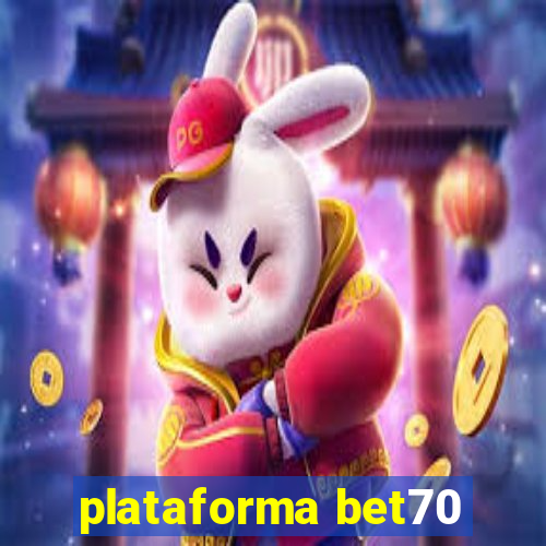 plataforma bet70