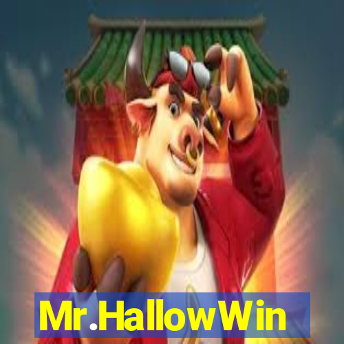 Mr.HallowWin