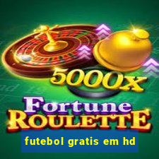 futebol gratis em hd