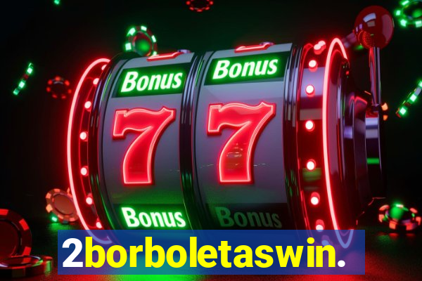 2borboletaswin.com