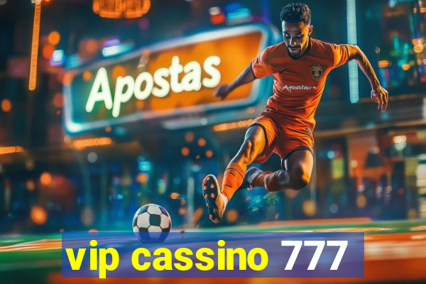 vip cassino 777