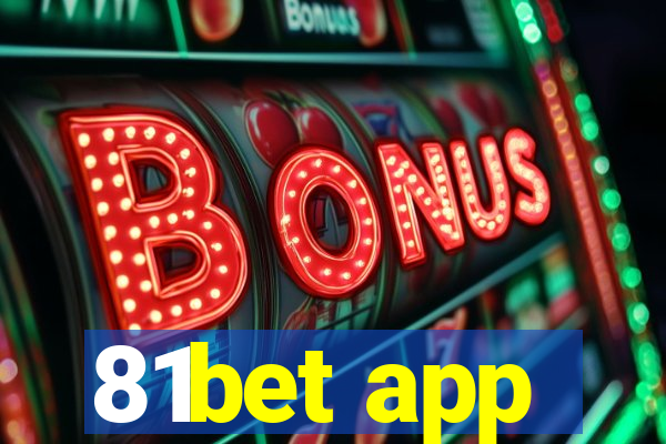 81bet app