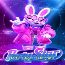 fortune tiger teste gratis