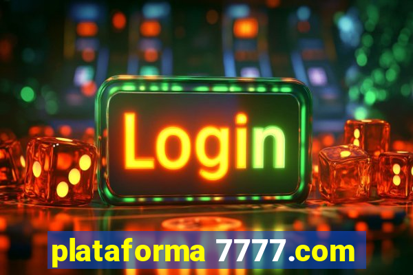 plataforma 7777.com