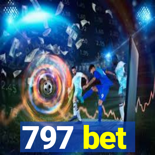 797 bet