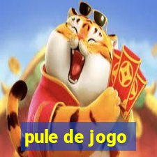 pule de jogo