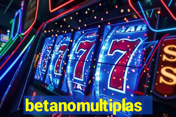 betanomultiplas