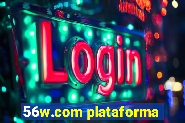 56w.com plataforma