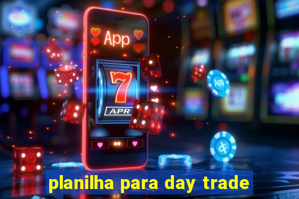 planilha para day trade