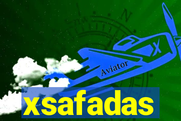 xsafadas