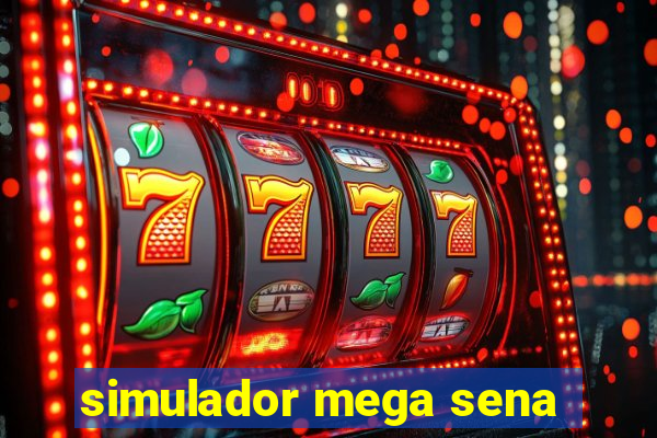 simulador mega sena