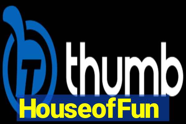 HouseofFun