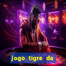 jogo tigre da sorte é confiável