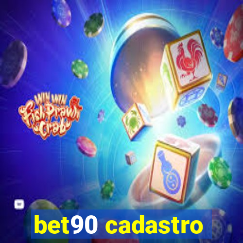 bet90 cadastro