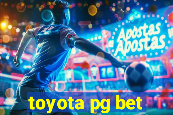 toyota pg bet