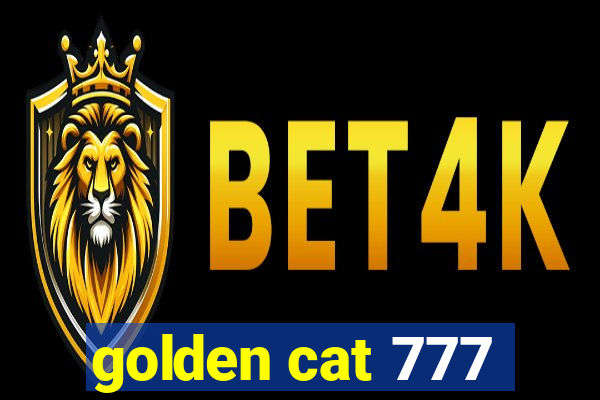 golden cat 777