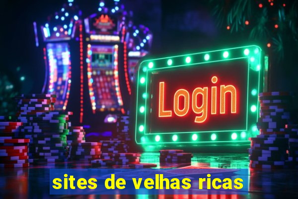 sites de velhas ricas