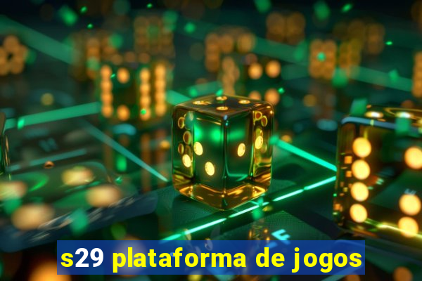 s29 plataforma de jogos