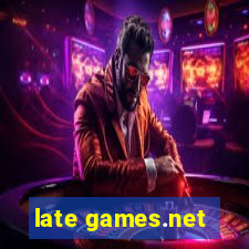 late games.net