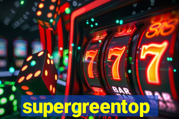 supergreentop