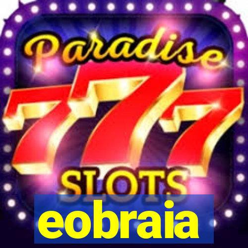 eobraia