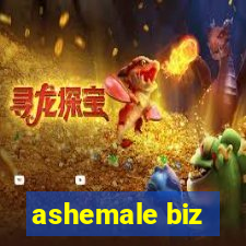 ashemale biz