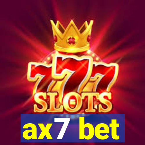 ax7 bet