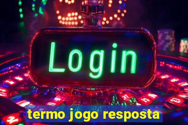 termo jogo resposta