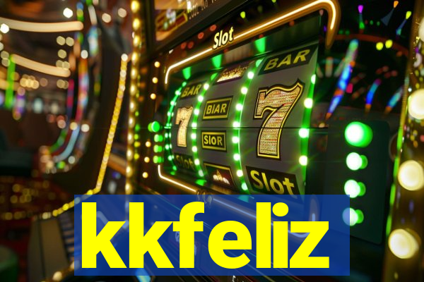 kkfeliz