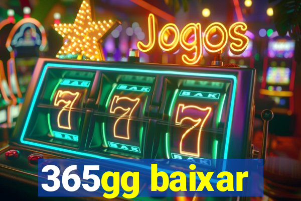 365gg baixar