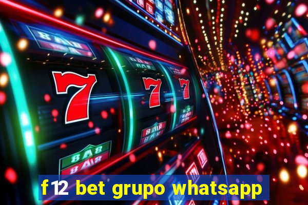 f12 bet grupo whatsapp