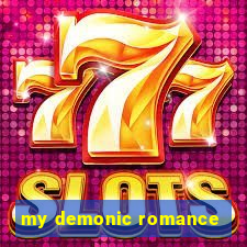 my demonic romance