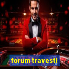 forum travesti