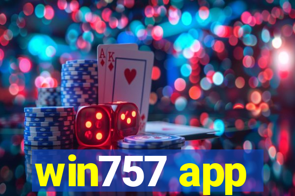 win757 app