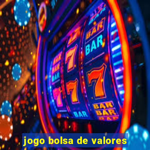 jogo bolsa de valores