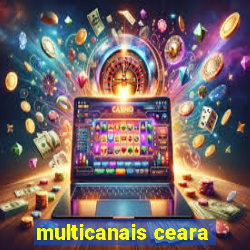 multicanais ceara