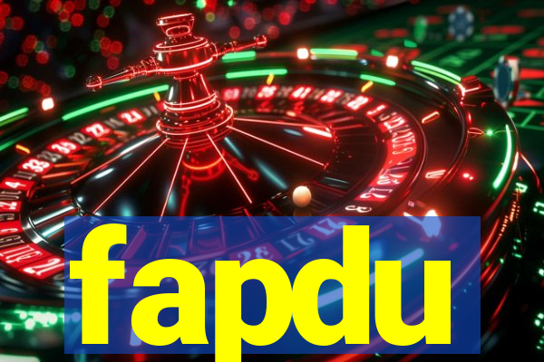 fapdu