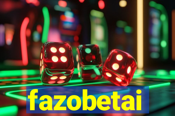 fazobetai